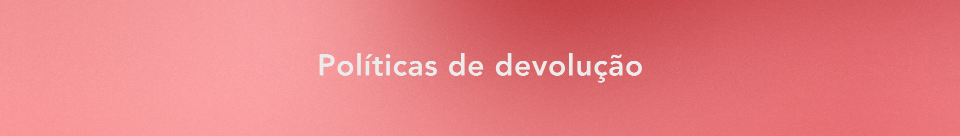 Banner Politicas de Devolução