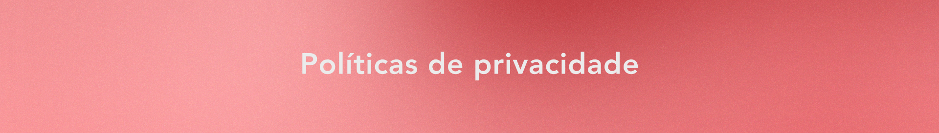 Banner Politicas de Privacidade